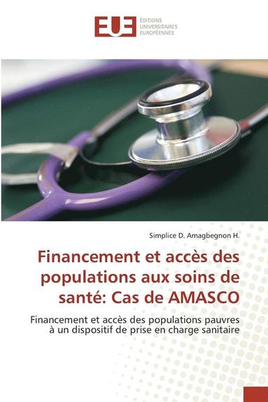 bokomslag Financement Et Acces Des Populations Aux Soins de Sante