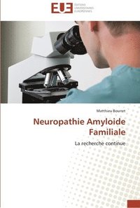 bokomslag Neuropathie amyloide familiale