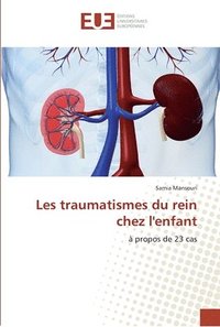 bokomslag Les traumatismes du rein chez l'enfant