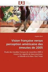 bokomslag Vision française versus perception américaine des émeutes de 2005