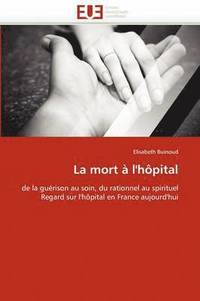 bokomslag La Mort   l''h pital