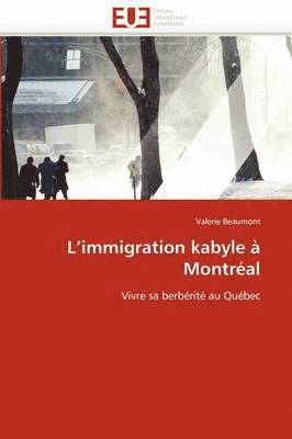 bokomslag L''immigration Kabyle ? Montr?al