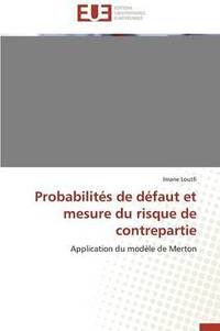 bokomslag Probabilités de Défaut Et Mesure Du Risque de Contrepartie