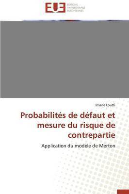 bokomslag Probabilités de Défaut Et Mesure Du Risque de Contrepartie