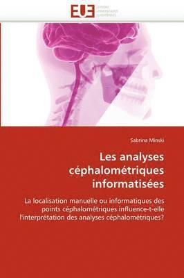 Les Analyses C phalom triques Informatis es 1