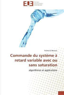 bokomslag Commande du système à retard variable avec ou sans saturation
