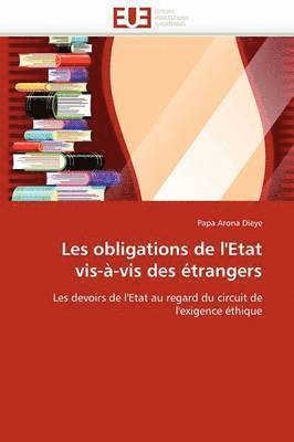 bokomslag Les Obligations de l''etat Vis-?-VIS Des ?trangers