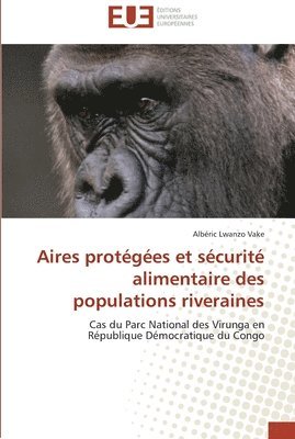 Aires protegees et securite alimentaire des populations riveraines 1