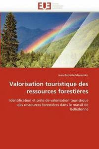 bokomslag Valorisation touristique des ressources forestières