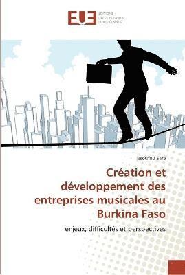 bokomslag Création et développement des entreprises musicales au burkina faso