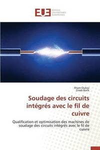 bokomslag Soudage Des Circuits Int?gr?s Avec Le Fil de Cuivre