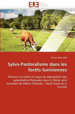 bokomslag Sylvo-pastoralisme dans les forêts tunisiennes
