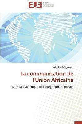 bokomslag La Communication de l'Union Africaine