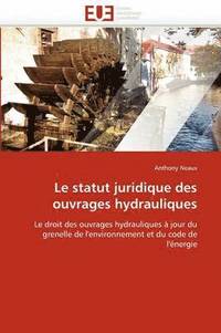 bokomslag Le Statut Juridique Des Ouvrages Hydrauliques