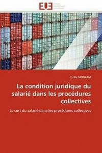 bokomslag La Condition Juridique Du Salari  Dans Les Proc dures Collectives