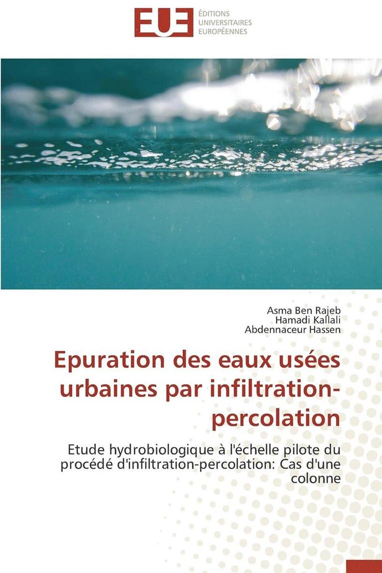 Epuration Des Eaux Us es Urbaines Par Infiltration-Percolation 1