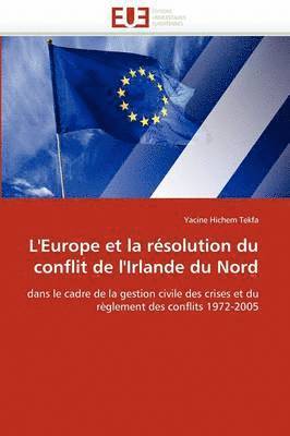 L'Europe Et La R solution Du Conflit de l'Irlande Du Nord 1