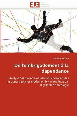 bokomslag de l'Embrigadement ? La D?pendance