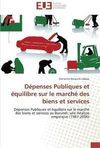 bokomslag Dépenses publiques et équilibre sur le marché des biens et services