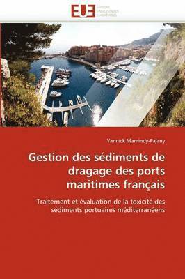 Gestion Des S diments de Dragage Des Ports Maritimes Fran ais 1