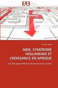 bokomslag Aide, Syndrome Hollandais Et Croissance En Afrique