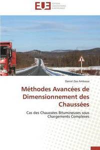 bokomslag M thodes Avanc es de Dimensionnement Des Chauss es