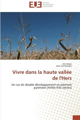 bokomslag Vivre dans la haute vallee de l'hers