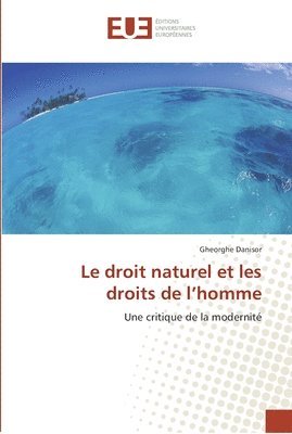 Le droit naturel et les droits de l homme 1