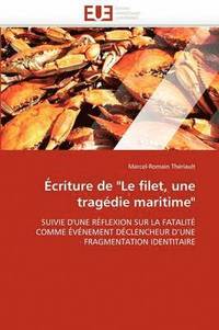 bokomslag  criture de 'le Filet, Une Trag die Maritime'