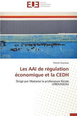 Les Aai de R gulation  conomique Et La Cedh 1