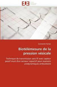bokomslag Biot?l?mesure de la Pression V?sicale