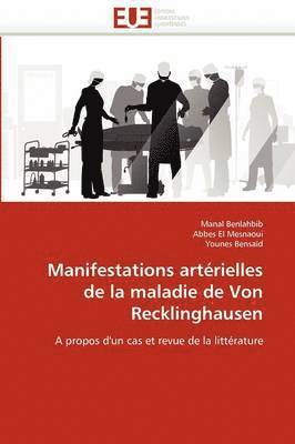 bokomslag Manifestations Art rielles de la Maladie de Von Recklinghausen