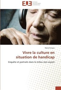 bokomslag Vivre la culture en situation de handicap