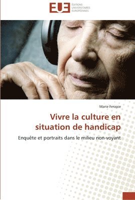 bokomslag Vivre la culture en situation de handicap