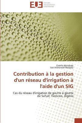 bokomslag Contribution à la gestion d'un réseau d'irrigation à l'aide d'un sig