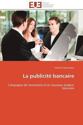 bokomslag La Publicit? Bancaire