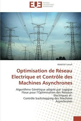 bokomslag Optimisation de réseau electrique et contrôle des machines asynchrones