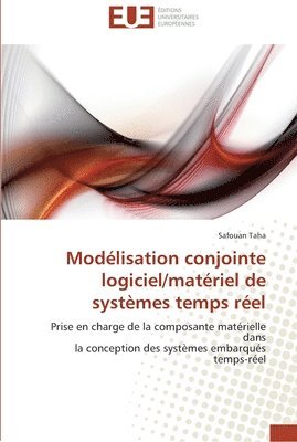 bokomslag Modelisation conjointe logiciel/materiel de systemes temps reel