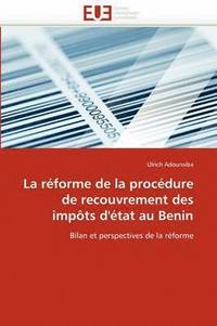 bokomslag La R forme de la Proc dure de Recouvrement Des Imp ts d'' tat Au Benin