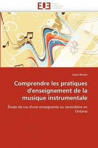 bokomslag Comprendre Les Pratiques d'Enseignement de la Musique Instrumentale