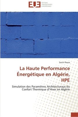 bokomslag La haute performance energetique en algerie, hpe