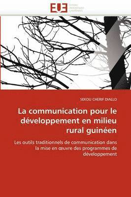 La Communication Pour Le D veloppement En Milieu Rural Guin en 1