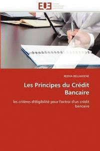 bokomslag Les Principes Du Cr dit Bancaire