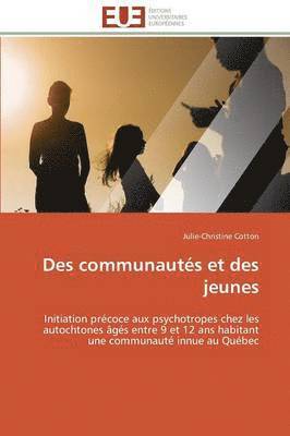 Cotton-J, COTTON-J, Julie-Christine Cotton - Des Communaut�s Et Des Jeunes, Häftad