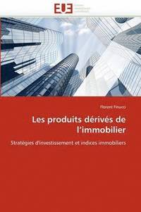 bokomslag Les Produits D?riv?s de l''immobilier