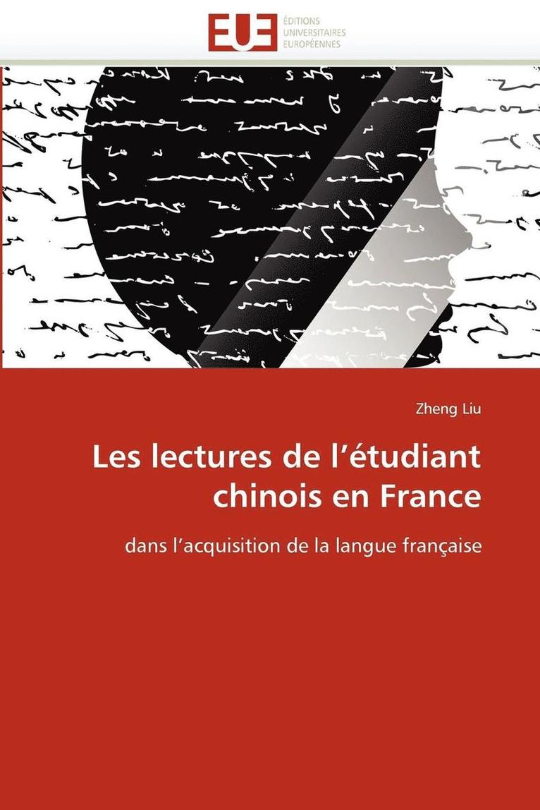 Zheng Liu - Les lectures de l'étudiant chinois en France, Häftad