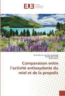 Comparaison entre l activite antioxydante du miel et de la propolis 1