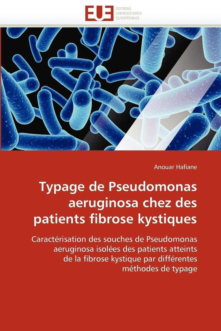 Typage de Pseudomonas Aeruginosa Chez Des Patients Fibrose Kystiques 1