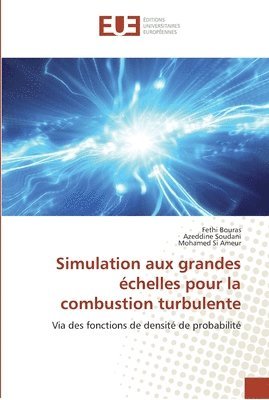 bokomslag Simulation aux grandes echelles pour la combustion turbulente