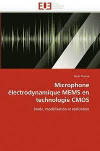 bokomslag Microphone ?lectrodynamique Mems En Technologie CMOS